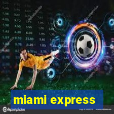 miami express